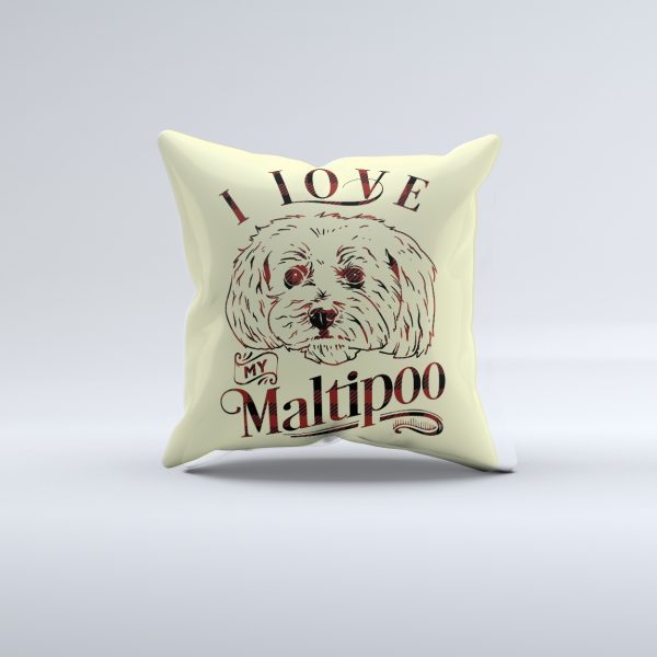 I Love My Maltipoo Pillow Cover