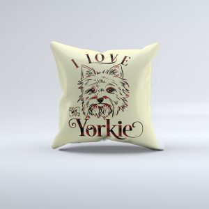 I Love My Yorkie Pillow Cover