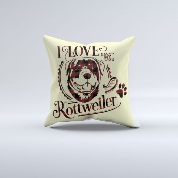 I Love My Rottweiler Pillow Cover